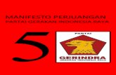 Prinsip- Prinsip Dasar Partai GERINDRA · Mukadimah Bahwa cita‐cita luhur untuk membangun dan mewujudkan tatanan masyarakat Indonesia yang merdeka, berdaulat, bersatu, demokratis,