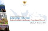 Outlook Ekonomi Indonesia 2017 Melanjutkan Reformasi · 5 10,6 9,5 7,7 7,7 7,3 6,9 6,5 6,2 2010 2011 2012 2013 2014 2015 2016 2017 Proyeksi Sumber: International Monetary Fund (IMF)