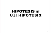 New HIPOTESIS & UJI HIPOTESISdedi.staf.upi.edu/files/2014/02/3-4.-Uji-Hipotesis.pdf · 2017. 10. 4. · CONTOH RUMUSAN HIPOTESIS 39 Pak Salyo, seorang pekebun mangga, menyatakan bahwa
