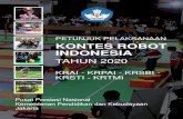 PETUNJUK PELAKSANAAN KONTES ROBOT INDONESIA...3. Kontes Robot Sepak Bola Indonesia (KRSBI) Beroda, 4. Kontes Robot Sepak Bola Indonesia(KRSBI) Humanoid, 5. Kontes Robot Seni Tari Indonesia
