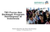 TKI Purna dan Berbagai Program Reintegrasi di Indonesia · PDF file Migrasi pulang bukan fenomena baru di Indonesia. Tiap tahun ribuan pekerja migran pulang. Misalnya sebanyak 260.093