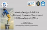 Universitas Brawijaya: Praktik Baik Good University Governance …pjm.uniramalang.ac.id/wp-content/uploads/2020/09/WR-I-UB... · 2020. 9. 24. · Bahasa Indonesia) c. Total sks untuk