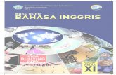 MAN 2 Kota Probolinggo - B U K U G U R U K E L A S X I S ......ISBN 978-602-282-486-2 (jilid 2) 1. Bahasa Inggris -- Studi dan Pengajaran I. Judul II. Kementerian Pendidikan dan Kebudayaan