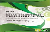 Essay Competition HIMASP FEB UTMhimasp-feb.trunojoyo.ac.id/wp-content/uploads/BUKU_PANDUAN_ES… · c. Formulir Pendaftaran (Terlampir 1). d. Scan Lembar orisinalitas yang sudah di