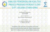 ANALISIS PENGENDALIAN KUALITAS PEREKAT (LEM) JENIS UL …repository.its.ac.id/554/1/1313030009-Presentation.pdf · 2016. 11. 2. · ANALISIS PENGENDALIAN KUALITAS PROSES PRODUKSI