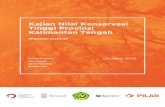 Kajian Nilai Konservasi Tinggi Provinsi Kalimantan Tengah...dasar ilmiah untuk pengambilan keputusan, termasuk untuk Kajian Lingkungan Hidup Strategis. 2. Berdasarkan identifikasi