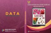 D A T A SHOPI - Statistics Indonesiasirusa.bps.go.id/webadmin/pedoman/2019_3476_ped_Pedoman Pen… · pedoman pencacah (shopi2019-pcs) shopi survei hortikultura potensi tahun 2019