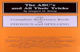 The ABC s and All Their Tricks The Complete Reference Book of Phonics and Spelling