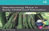 BEST BOOK Decolonizing Place in Early Childhood Education Indigenous and Decolonizing
