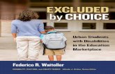 BEST BOOK Excluded by Choice Urban Students with Disabilities in the Education