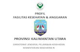 PROVINSI KALIMANTAN UTARAsirs.yankes.kemkes.go.id/data/Profile/Profil Faskes Final plus PDF/PDF/65. Profil...2 Sumatera Utara 33.0 51,5 20 Kalimantan Barat 64.1 35,7 3 Sumatera Barat
