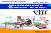 Buku Latihan Untuk SMP/MTs · 2013. 1. 7. · Buku Latihan Untuk SMP/MTs PENGOLAH KATA: Microsoft Word 2007 Untuk Kelas VIII Semester 1 ... Mas Eko dan para prajuritnya membuktikan