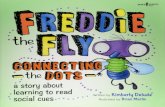 TOP Freddie the Fly: Connecting the Dots: A Story about Learning to Read Social Cues