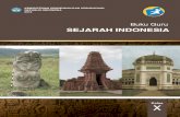 Buku Guru SEJARAH INDONESIA 2013/Kelas... · Peran guru dalam meningkatkan dan menyesuaikan daya serap peserta didik dengan ... dapat diimplementasikan dalam berbagai bidang kehidupan