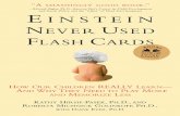 BEST BOOK Einstein Never Used Flash Cards: How Our Children Really Learn--and Why They Need to Play More and Memorize Less