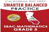 CALIFORNIA TEST PREP Smarter Balanced Practice SBAC Mathematics Grade 5: Covers the Common Core State Standards