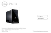 XPS 8900 Spesifikasi - Dell · 2016. 5. 5. · Tipe Satu slot 19-dalam-1 Kartu yang didukung • Compact Flash I, II • Compact Flash MD • Secure Digital (SD) • Secure Digital