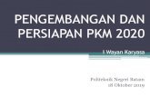 PENGEMBANGAN DAN PERSIAPAN PKM 2020ditmawa.mercubuana.ac.id/wp-content/uploads/2019/10/2020...1. Critical Thinking and Problem Solving 2. Creativity and Innovation 3. Communication