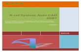 X-ref System Auto CAD 2007€¦ · menyebarkan bagian informsi tentang cara menggambar dua dimensi dan penggunaan X-refdi Auto CAD 2007. Inti dari tulisan di buku ini adalah tentang