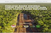 Sectoral Risk Assessment on Forestry Crimes · 2020. 8. 7. · dan Kehutanan, Pusat Pelaporan dan Analisis Transaksi Keuangan. ... PENYIDIKAN DI BIDANG KEHUTANAN ... Intelijen Keuangan,