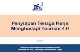 Penyiapan Tenaga Kerja Menghadapi Tourism 4€¦ · Peran Perguruan Tinggi Pariwisata di Era Industri 4.0 Direktorat Jenderal Kelembagaan Iptek dan Dikti Kementerian Riset, Teknologi,