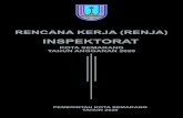 INSPEKTORAT · 2020. 7. 20. · Maksud dan Tujuan dari penyusunan Rencana Kerja Inspektorat Kota Semarang Tahun 2019 adalah : 1. Sebagai pedoman penyusunan RKA dan DPA Inspektorat