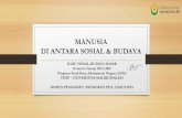MANUSIA DI ANTARA SOSIAL & BUDAYA AJAR ILMU... · 2016. 10. 7. · kritis, peka dan arif dalam menghadapi persoalan sosial dan budaya yang berkembang di masyarakat. Misi ISBD 1. Memberikan