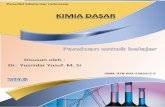 Disusun oleh : Dr. Yusnidar Yusuf, M. Sirepository.uhamka.ac.id/1238/1/BUKU AJAR KIMIA DASAR FIX.pdf · 2020. 8. 4. · i Cover Disusun oleh : Dr. Yusnidar Yusuf, M. Si ISBN: 978-602-52823-5-5