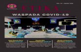 WASPADA COVID-19...tidak ingin disebut kalang-kabut—mencari cara yang efektif bagaimana membendung serbuan makhluk tak kasat mata yang diberi nama . Corona Virus Desease . 2019 atau