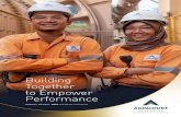 Building Together to Empower Performance · Peningkatan produksi dan penurunan biaya unit berhasil dicapai oleh Perusahaan sejak tahun 2013 ... Sebagai contoh, program eskplorasi