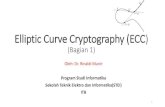 Elliptic Curve Cryptography (ECC)informatika.stei.itb.ac.id/~rinaldi.munir/Kriptografi/... · 2020. 11. 9. · Referensi: 1. Andreas Steffen, Elliptic Curve Cryptography, Zürcher
