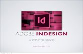 ADOBE INDESIGNocw.upj.ac.id/files/Slide-VCD107-VCD107-Slide-10-13.pdf · 2020. 1. 23. · ADOBE INDESIGN TOOL • Selection Tool : digunakan untuk menyeleksi, merisize, mendrag sebuah