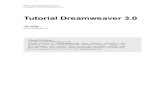 Tutorial Dreamweaver 3 - multimediacorp.files.wordpress.comlokal dan untuk membuat dan mengedit dokumen web. Latihan ini digunakan untuk belajar keterampilan dasar yang dibutuhkan