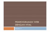 Pemrograman Web dengan HTML - chapter 03.ppt...Microsoft PowerPoint - Pemrograman Web dengan HTML - chapter 03.ppt [Compatibility Mode] Author mrjf Created Date 9/11/2011 3:02:13 PM