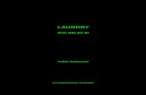LAUNDRY · 2020. 9. 16. · 2 Laundry Laundry merupakan suatu bagian dari departemen housekeeping yang bertugas dan bertanggung jawab untuk memperoses semua aktivitas pencucian, baik