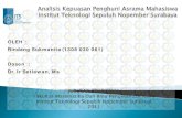 Analisis Kepuasan Penghuni Asrama Mahasiswa Institut ...digilib.its.ac.id/public/ITS-NonDegree-17158-1308030061-Presentatio… · OLEH : Rindang Sukmanita(1308 030 061) Dosen : Dr.