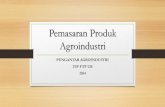 Pemasaran Produk Agroindustri - Universitas Brawijaya...IDENTIFIKASI PEMASARAN •Marketing Mix / Bauran Pemasaran (4P atau 7P) 1. Produk (Product): aspek tangible dan intangible yang
