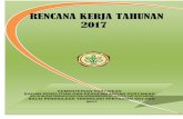 RENCANA KERJA TAHUNAN 2017maluku.litbang.pertanian.go.id/.../05/Rencana-Kerja-2017.pdf · 2019. 5. 28. · Rencana Kerja Tahunan (RKT) 2017 didasarkan pada program utama yang ada