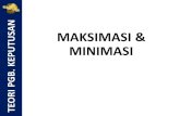 AN MAKSIMASI & MINIMASIymayowan.lecture.ub.ac.id/files/2015/02/Pertemuan-2... · 2015. 2. 24. · Contoh PT Florencia memproduksi dua jenis produk yaitu: cangkul dan panci. Untuk