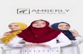 Amberly Fashion Prospektus · 2020. 9. 16. · Produk hijab, baik busana, jilbab maupun aksesorisnya otomatis menarik banyak peminat ... Metode pemasaran yang diterapkan Amberly Fashion