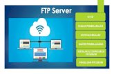 Mengevaluasi FTP Server Mengkonfigurasi FTP Server · 2020. 10. 7. · PENGUJIAN FTP SERVER INSTALASI & KONFIGURASI FTP SERVER. KI-KD 3.3 Mengevaluasi FTP Server 4.4 Mengkonfigurasi