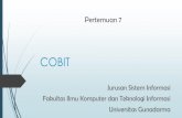 CobiT (Control Objectives for Information and Related Technology)ayu_ws.staff.gunadarma.ac.id/.../files/69710/6.+COBIT.pdf · IT Risk Management Framework COBIT. Framework IT Manajemen