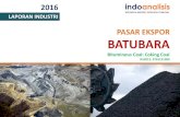 PASAR EKSPOR BATUBARA - indoanalisis.co.id · Semua informasi dalam Laporan Industri Pasar Ekspor Industri Batubara 2016 ini merupakan hasil analisis dan penelitian dengan kompilasi