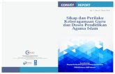 CONVEY REPORT GURU DOSEN · 2020. 7. 9. · CONVEY REPORT Sikap dan Perilaku Keberagamaan Guru dan Dosen Pendidikan Agama Islam Penanggung Jawab: PPIM UIN Jakarta; UNDP Indonesia