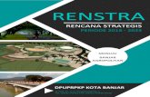 RENSTRA - KotaPerumahan dan Kawasan Permukiman Kota Banjar berkewajiban menyusun Renstra Tahun 2018-2023untuk menentukan arah, tujuan dan upaya-upaya yang akan dilakukan dan dicapai