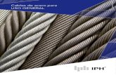 Cables de acero para · PDF file 2020. 7. 24. · 3 Cables de acero PARA USO GENERAL Las operaciones de izaje se llevan a cabo en diferentes segmentos, como la construcción, la industria