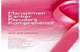 KANKER PAYUDARArepository.unair.ac.id/96210/2/Manajemen Kanker Payudara...Kanker payudara masih merupakan penyebab kematian tertinggi pada wanita berusia 40-45 tahun dan merupakan
