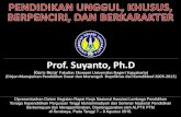 Prof. Suyanto, Ph - UMSurabaya · 2018. 8. 8. · Prof. Suyanto, Ph.D (Guru Besar Fakultas Ekonomi Universitas Negeri Yogyakarta) (Dirjen Manajemen Pendidikan Dasar dan Menengah Depdiknas
