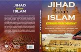 Editorrepositori.uin-alauddin.ac.id/15152/1/Jihad dalam Islam.pdf · terhadap Rasulullah saw. dan umat Islam bermacam-macam, mulai dari penganiayaan pada fisik, sampai dengan pembunuhan