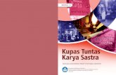 Buku Bindo-B-9-Kupas Tuntas awal · 2019. 9. 12. · 2 Bahasa Indonesia Paket B Setara SMP/MTs Modul Tema 9 Kupas Tuntas Karya Sastra 3 Tujuan yang ingin dicapai Setelah mempelajari